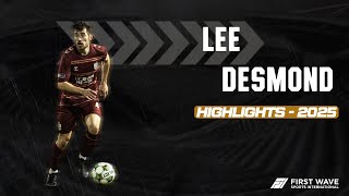 Lee Desmond - 2025 Highlights