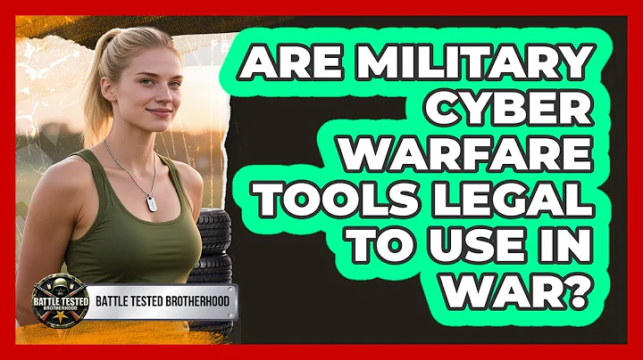 Are Military Cyber Warfare Tools Legal To Use In War? - Battle Tested Brotherhood