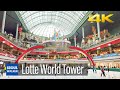[4K] Lotte World Tower Underground Tour | Walking Around Seoul Korea 서울 롯데월드타워 걷기 운동