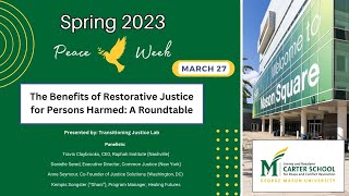 The Benefits of Restorative Justice for Persons Harmed: A Roundtable