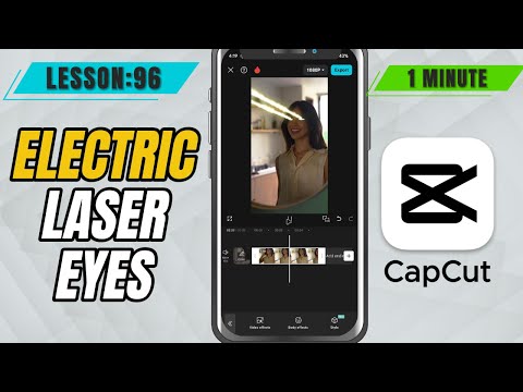 How to Add Electric Laser Eyes Effect in CapCut Mobile - Lesson 96 CapCut Mobile Tutorial