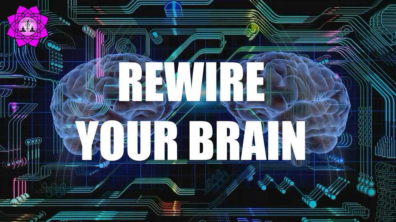 Rewire Your Brain | 40 Hz Subconscious Mind Programming Meditation ...