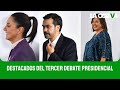 LO MÁS DESTACADO del ÚLTIMO DEBATE PRESIDENCIAL