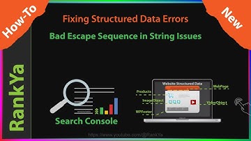 How-To Fix Structured Data Errors Bad Escape Sequence in String