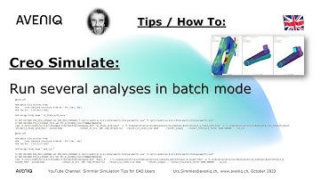 Tip / How To: Creo Simulate Run Analyses in Batch Mode