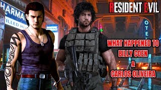 What Happened To Billy Coen & Carlos Oliveira - Resident Evil