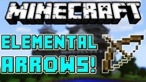 Elemental Arrows | Minecraft Mod Showcase