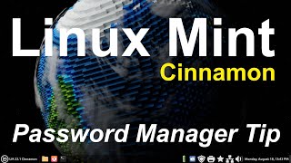 Linux Mint - Cinnamon - password manager tips. screenshot 1