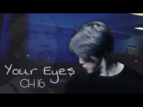 [BTS Jimin FF] - 'Your eyes' | part 16