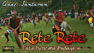 Rete Rete  Janturan Tirta Kencana Budaya   Pesangkalan