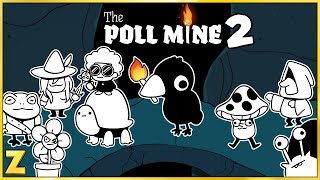 The Poll Mine 2