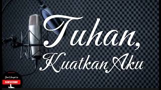 Download Lagu Tuhan, Kuatkan Aku -:Oficial Music MP3 Download Lagu Tuhan, Kuatkan Aku -:Oficial Music MP3