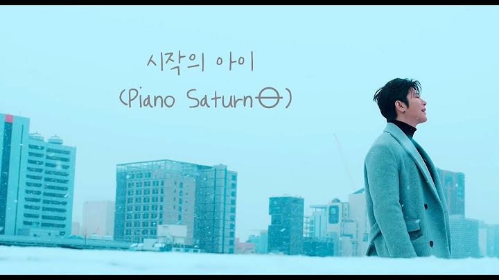 마크툽(MAKTUB) – 시작의 아이 (Piano Saturn⦵)