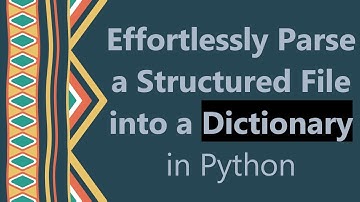 Effortlessly Parse a Structured File into a Dictionary in Python