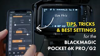 Level Up Your Blackmagic Pocket 6K Pro with These Pro Tips! screenshot 4