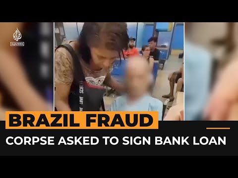 Woman, seeking loan, wheels corpse into Brazilian bank 