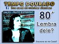 Anos 80 - Lembra dele?