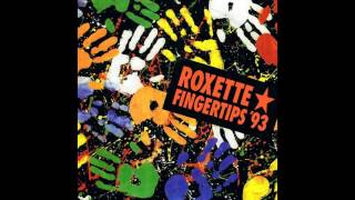 ♪ Roxette - Fingertips &#39;93 | Singles #22/54