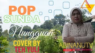 POP SUNDA - nungguan | TEH YULI | abinanuTV screenshot 2