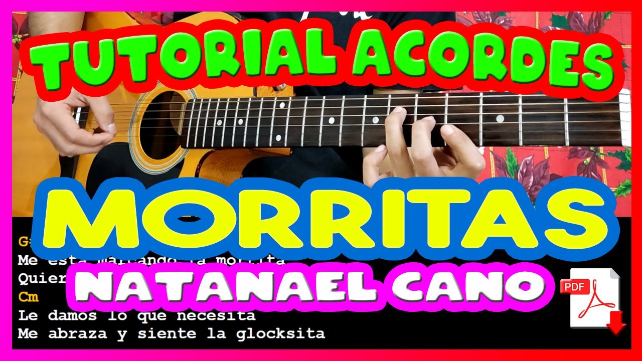 Morritas - Natanael Cano - TUTORIAL - ACORDES - Letra - GUITARRA