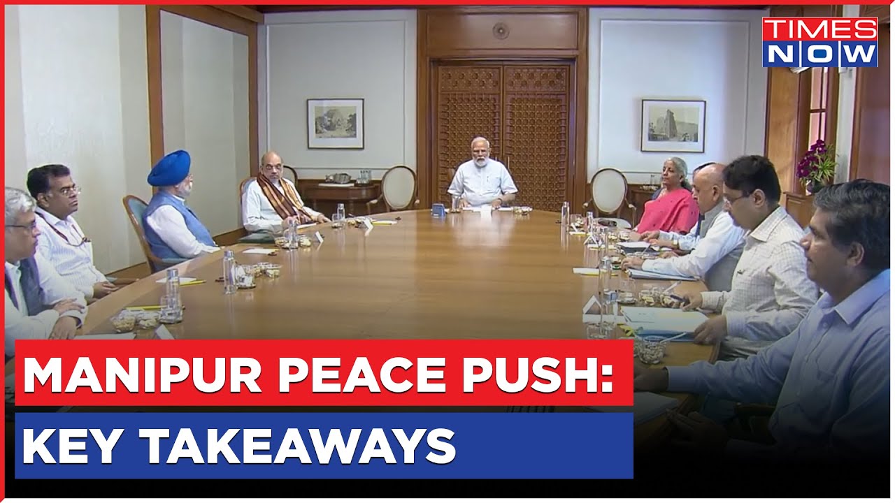 Peace Push In Manipur | PM Modi Chairs High-Level Meet, Amit Shah Briefs On Situation | English News