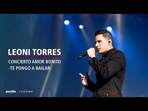 Leoni Torres -  Te Pongo A Bailar (Live)│Concierto en La Habana, Cuba, 2018