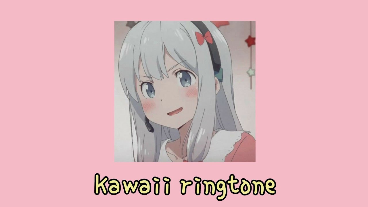 Kawaii ringtone cute anime ringtone 🌷🌼💕 YouTube