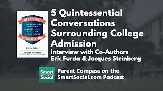 Parent Compass: 5 Conversations Surrounding College Admission with Eric Furda & Jacques Steinberg