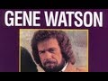 Gene Watson - Got No Reason For Goin' Home