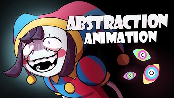 ABSTRACTION - [The Amazing Digital Circus animation]
