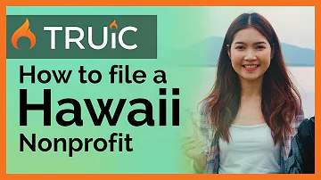 How to start a nonprofit in Hawaii - 501c3 Organization