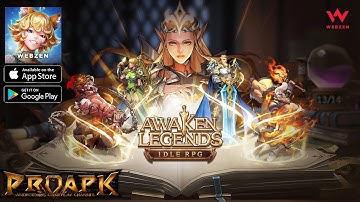 Awaken Legends: Idle RPG Gameplay Android / iOS (by Webzen)