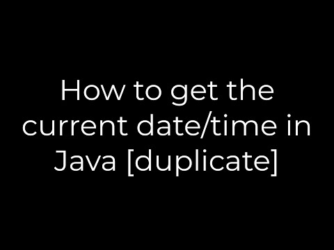Java :How to get the current date/time in Java [duplicate](5solution)