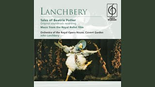 Tales of Beatrix Potter - Music from the Royal Ballet film: Mrs Tiggy-Winkle's Laundry