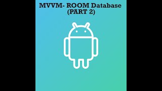 MVVM - Room Database - Offline Storage