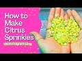 DIY Citrus Sprinkles: How to make Lemon and Lime Canes with Polymer Clay