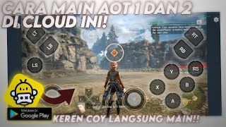 Play Attack on Titan on Android! - You Can Also Play in the Cloud screenshot 2