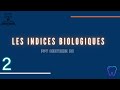 Les indices biologiques part 02