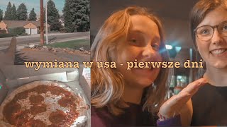 PIERWSZE DNI NA WYMIANIE W USA