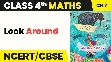 Look Around - Jugs and Mugs | Class 4 Maths Chapter 7 | CBSE 2024-25