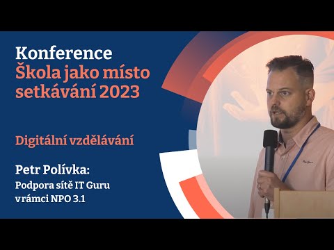 Petr Polívka – Podpora sítě IT Guru v rámci NPO 3.1