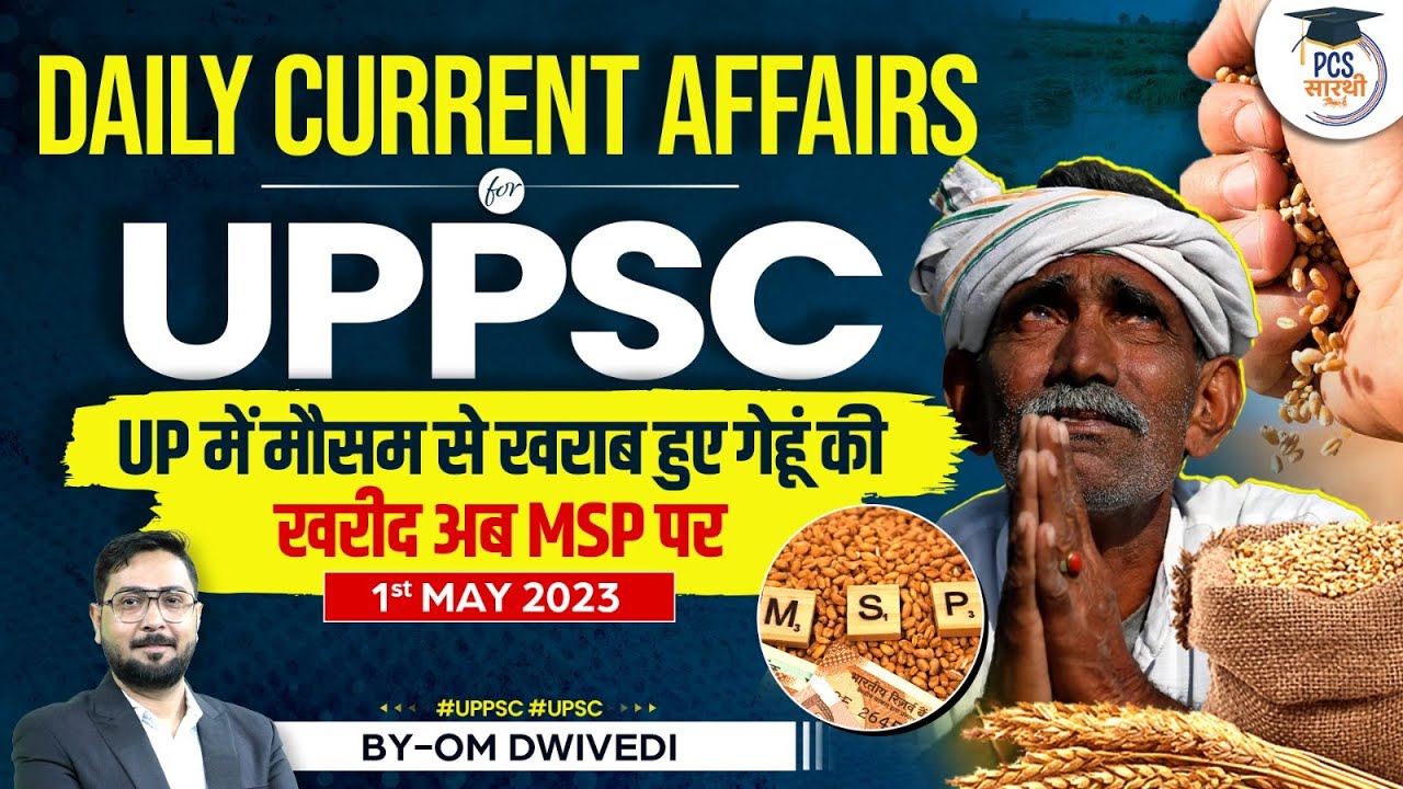 UPPSC Daily Current Affairs 1st May 2023 | Uttar Pradesh PCS | PCS ...