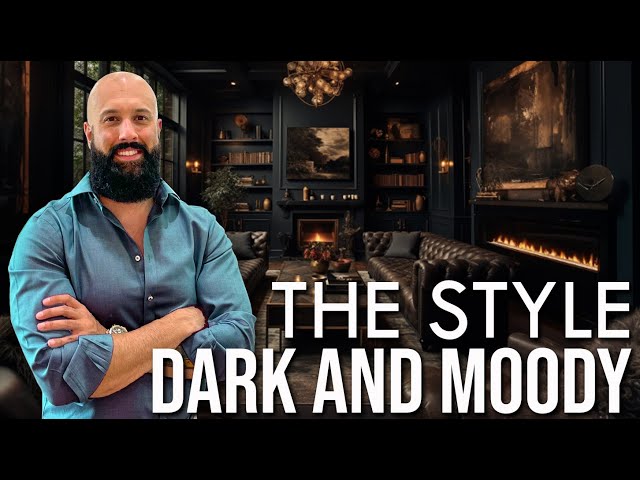 Dark and Moody Interior Design Style | When, Where, and How to Create It class=