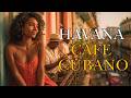 Havana Soul Club🌙 Buena Vista Social Club Inspired Son Cubano & Vintage Latin Jazz