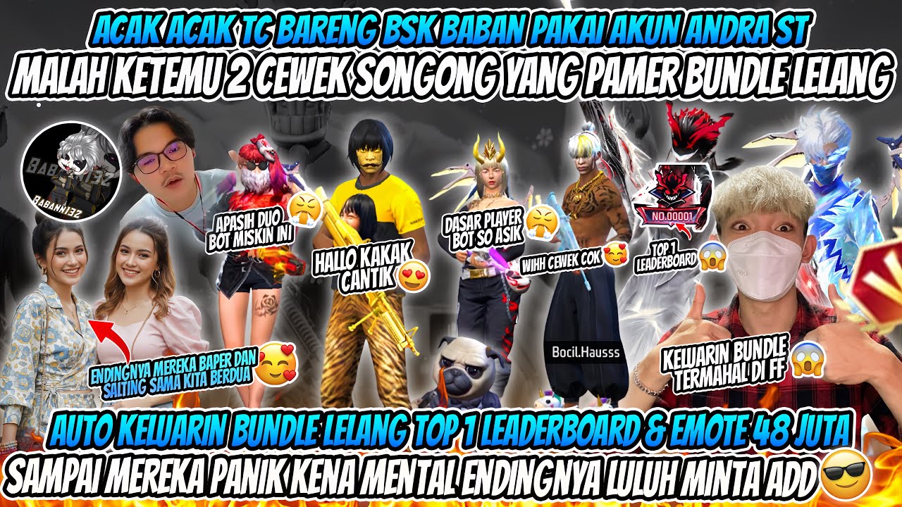 ACAK ACAK TC BARENG BSK BABAN KETEMU 2 CEWE SONGONG AUTO KELUARIN BUNDLE LELANG TOP 1 PUNYA ANDRA ST