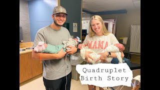 our quadruplet birth story