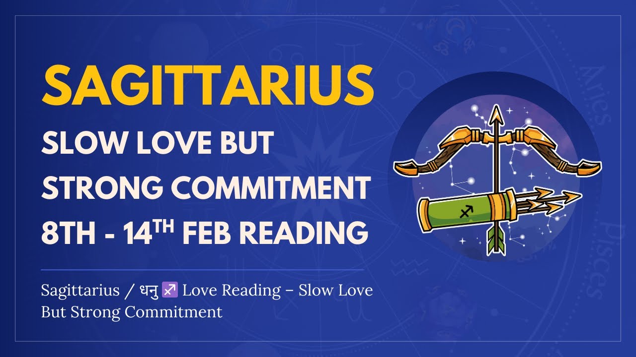 Sagittarius / धनु ♐ Love Reading – Slow Love But Strong Commitment.!