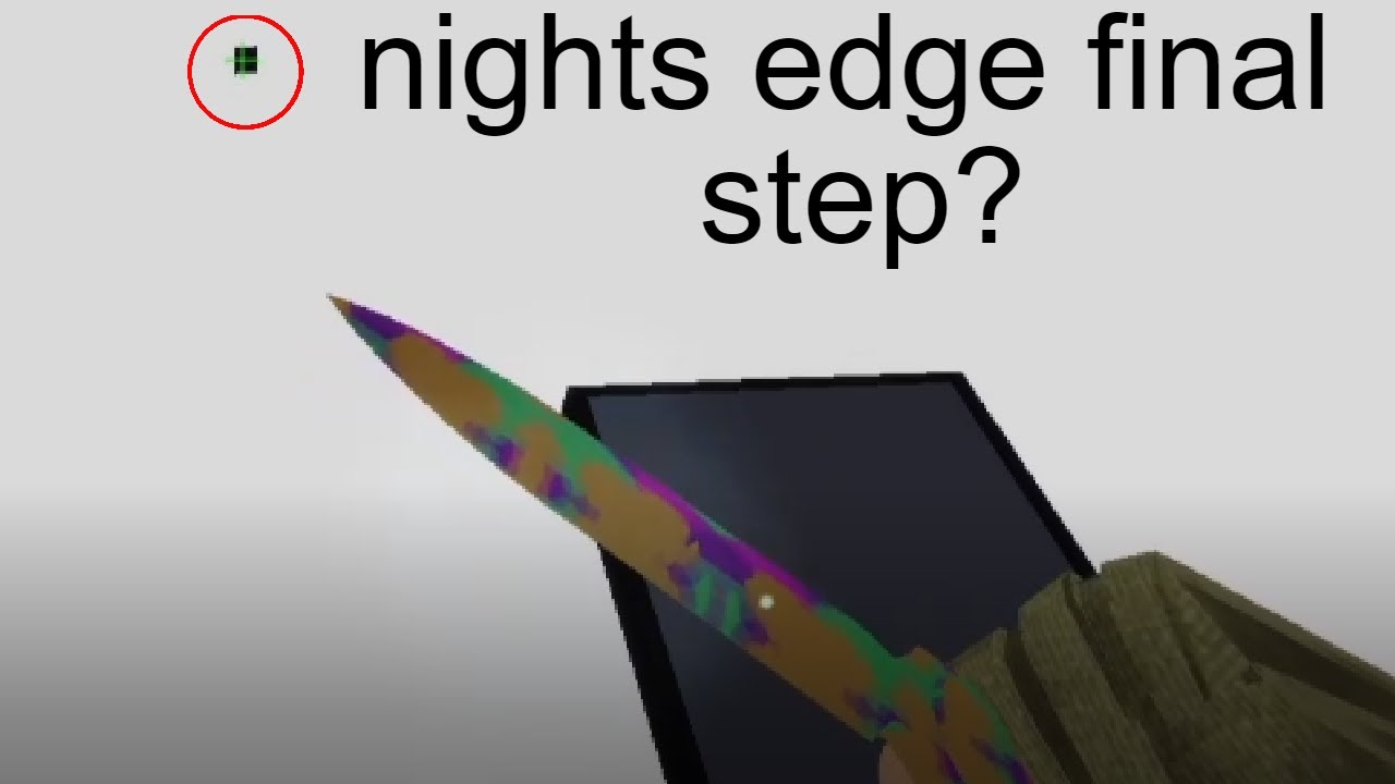 Is this the final step to the Night's Edge event? (Roblox Arsenal)