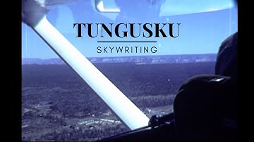 Tungusku - Skywriting (Official Video)