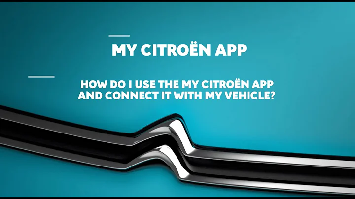 MyCitroën App - How Do I Use the MyCitroën App and Connect it with my Vehicle? - DayDayNews